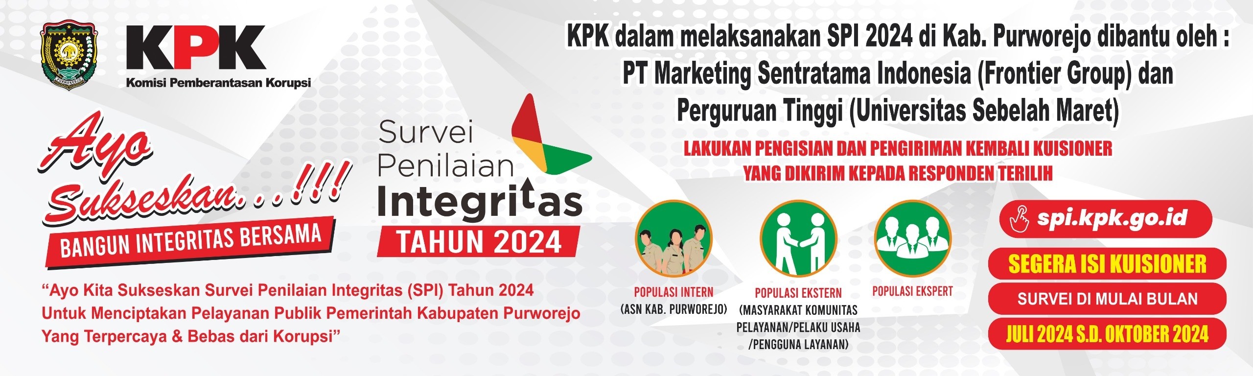 MARI SUKSESKAN SURVEI PENILAIAN INTEGRITAS ( SPI ) TAHUN 2024