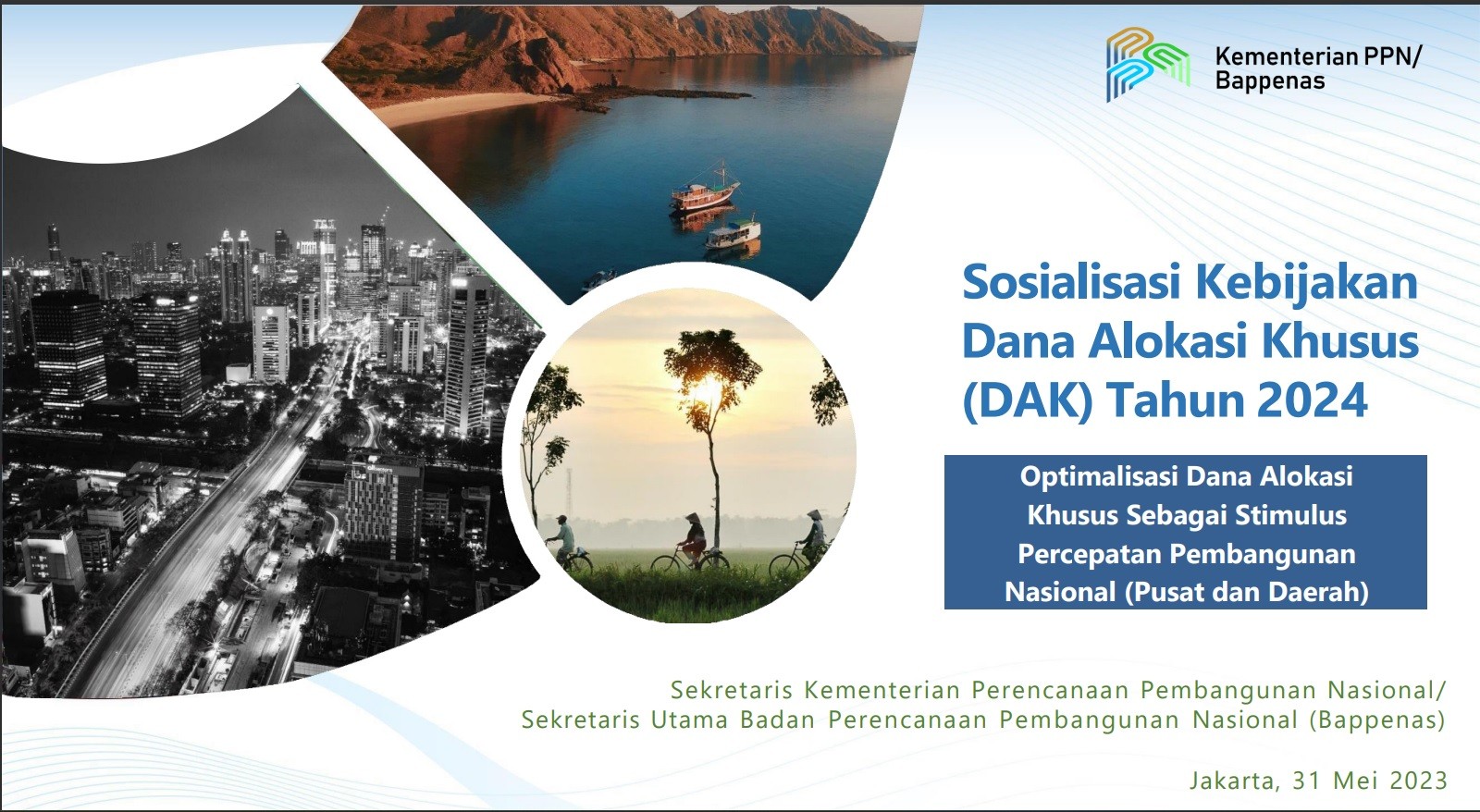 Sosialisasi Arah Kebijakan Dana Alokasi Khusus (DAK) Fisik Tahun 2024