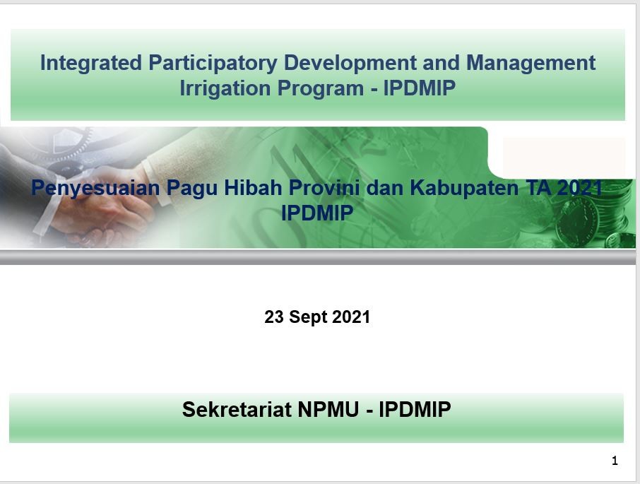 Rekonsiliasi dan Desk Reimburse (Penggantian On Granting) Integrated Participatory Development and Management of Irrigation Program (IPDMIP)